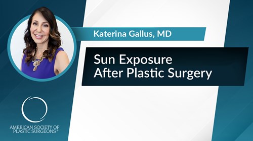 Sun Exposure After Plastic Surgery